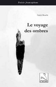 Le voyage des ombres